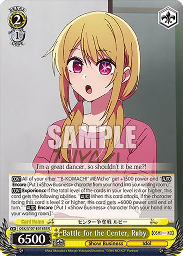 Battle for the Center, Ruby (OSK/S107-E018S SR) [[OSHI NO KO]]