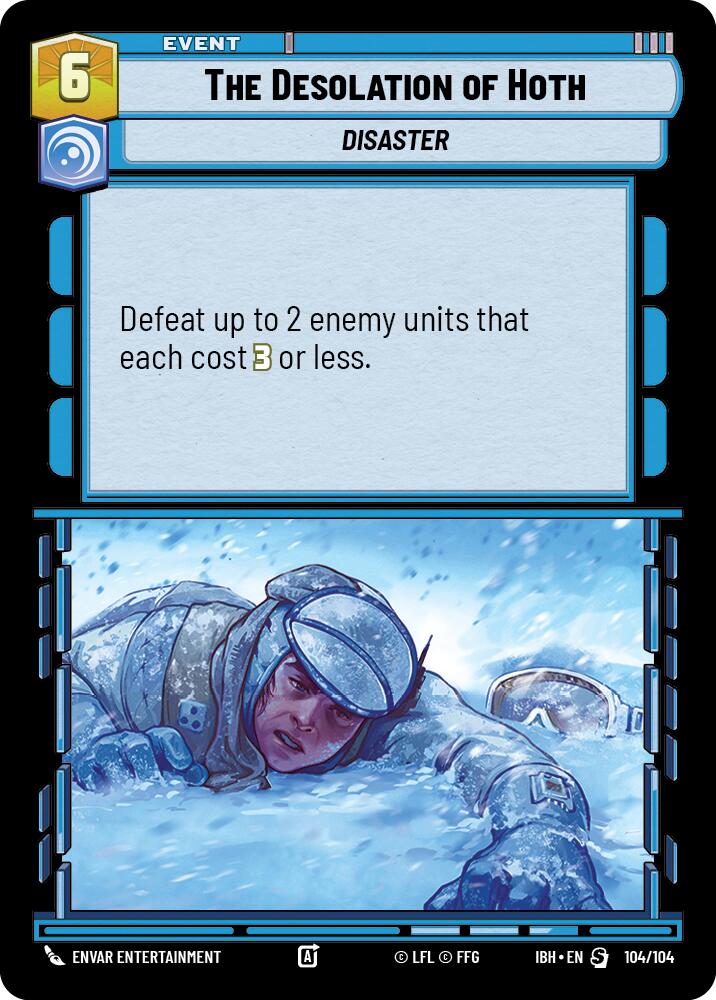 The Desolation of Hoth (104/104) (104/104) [Intro Battle: Hoth]