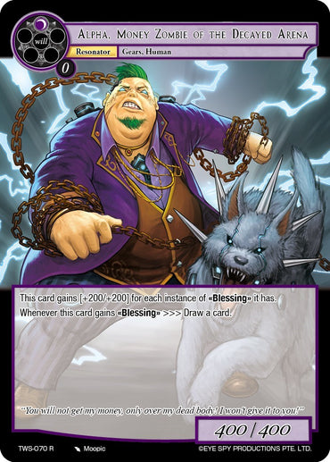 Alpha, Money Zombie of the Decayed Arena (TWS-070 R) [The War of the Suns]